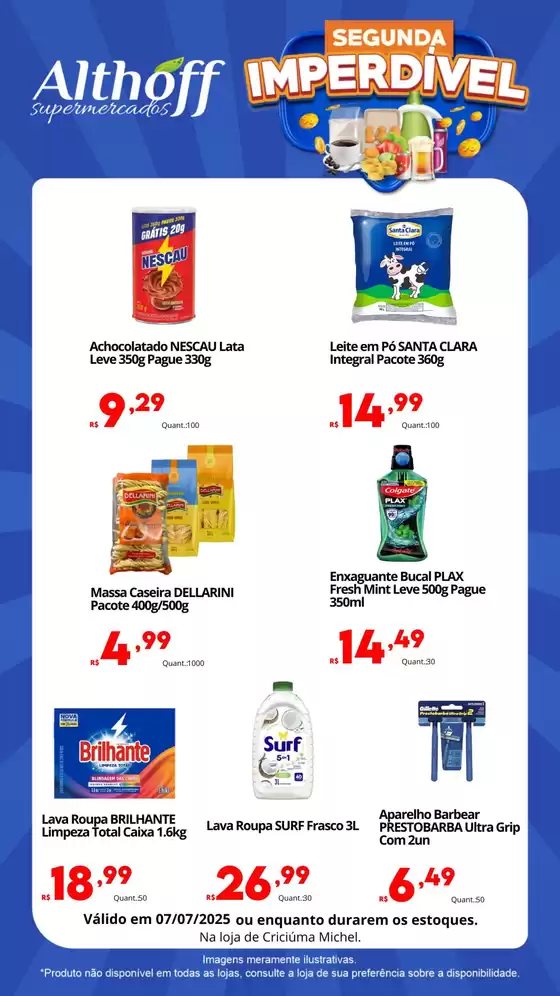 Catálogo Althoff Supermercados | Segunda Imperdível - F05. | 2025-07-07T00:00:00.000Z - 2025-07-07T00:00:00.000Z