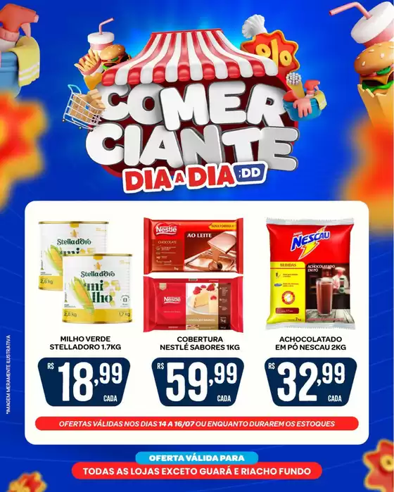 Catálogo Atacadão Dia a Dia em Taguatinga | Melhores ofertas para todos os clientes | 2025-07-14T00:00:00.000Z - 2025-07-16T00:00:00.000Z
