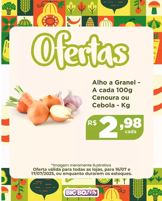 Catálogo Big Box em Taguatinga | Ofertas para caçadores de pechinchas | 2025-07-16T00:00:00.000Z - 2025-07-17T00:00:00.000Z