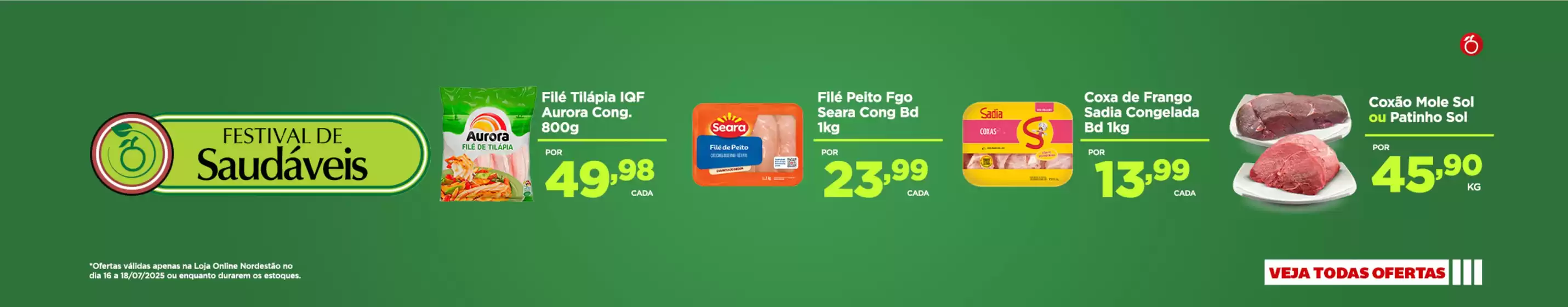 Catálogo Nordestão em Natal | Encarte Nordestao | 2025-07-16T00:00:00.000Z - 2025-07-18T00:00:00.000Z
