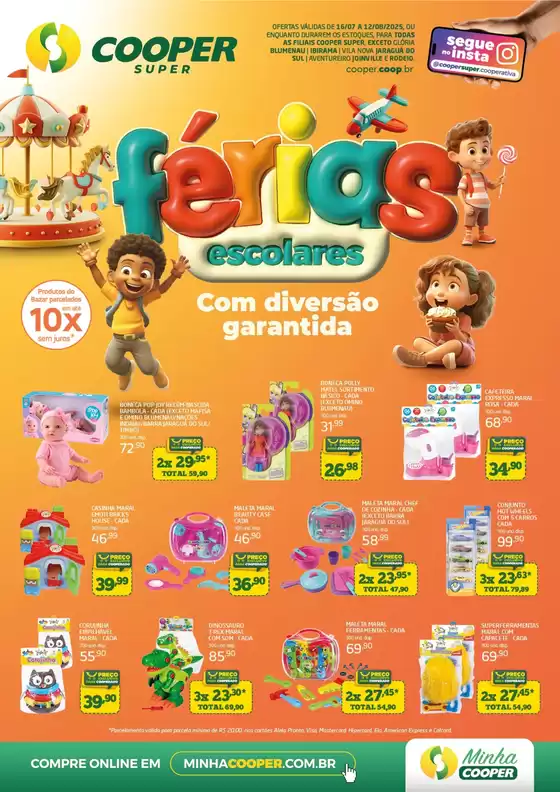 Catálogo Cooper em Blumenau | Especial Frias Escolares | 2025-07-16T00:00:00.000Z - 2025-08-12T00:00:00.000Z