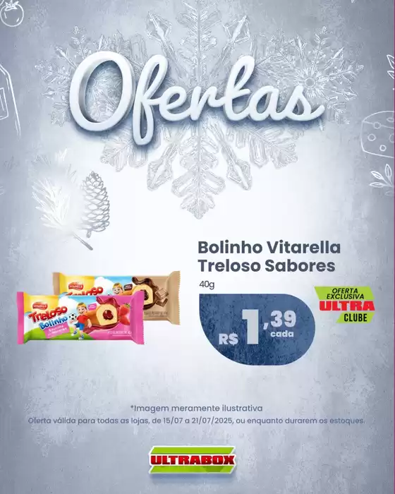 Catálogo Ultrabox em Campos dos Goytacazes | Ofertas | 2025-07-18T00:00:00.000Z - 2025-07-21T00:00:00.000Z