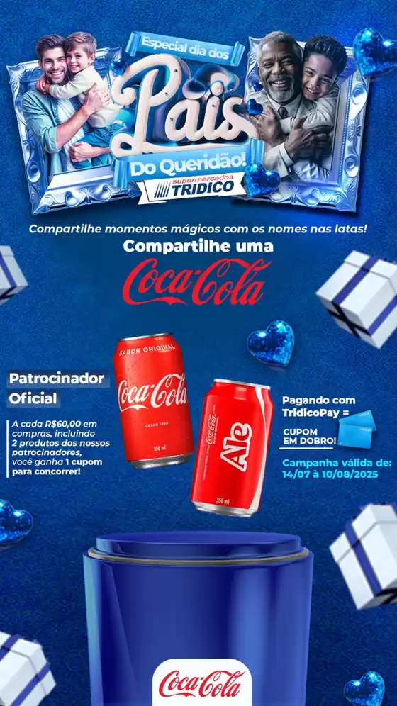 Catálogo Supermercados Tridico em Campos dos Goytacazes | Especial Dia Dos Pais Do Queridão  | 2025-07-18T00:00:00.000Z - 2025-08-10T00:00:00.000Z
