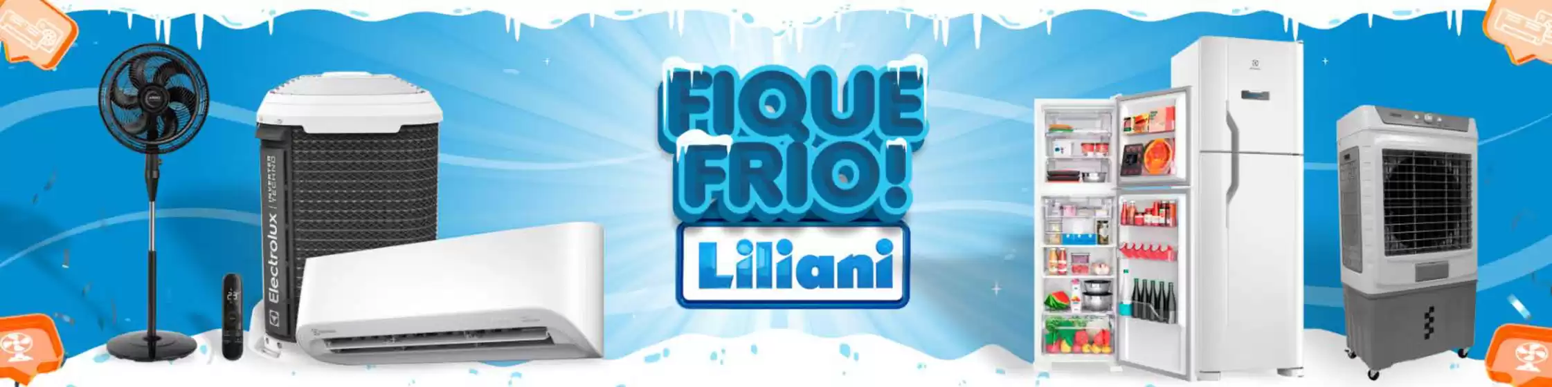 Catálogo Liliani em Belém | Fique frio , Liliani ! | 2025-07-22T00:00:00.000Z - 2025-08-13T00:00:00.000Z