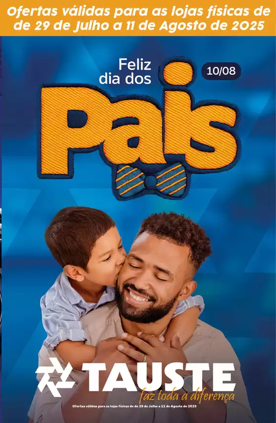 Ofertas Tauste Especial Dia dos Pais