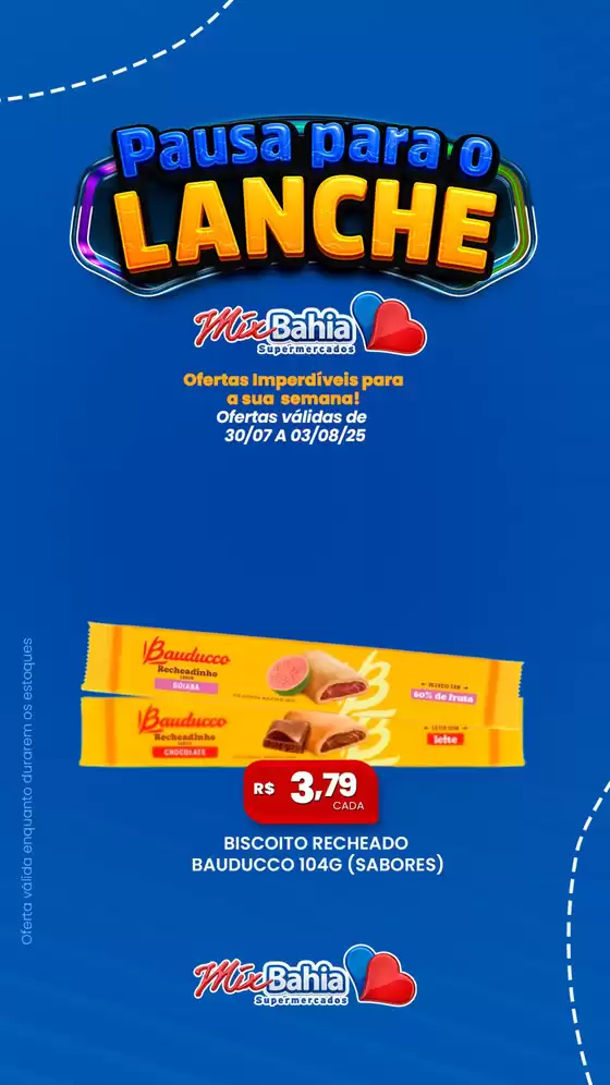 Catálogo Mix Bahia em Manaus | Pausa Para O Lanche | 2025-07-31T00:00:00.000Z - 2025-08-03T00:00:00.000Z