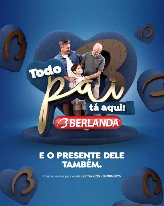 Catálogo Berlanda em São Gonçalo | Ofertas exclusivas | 2025-07-28T00:00:00.000Z - 2025-08-02T00:00:00.000Z