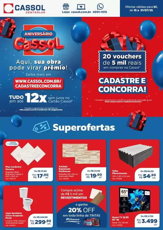 Catálogo Cassol em Colombo | Nossas melhores ofertas para você | 2025-07-16T00:00:00.000Z - 2025-07-31T00:00:00.000Z
