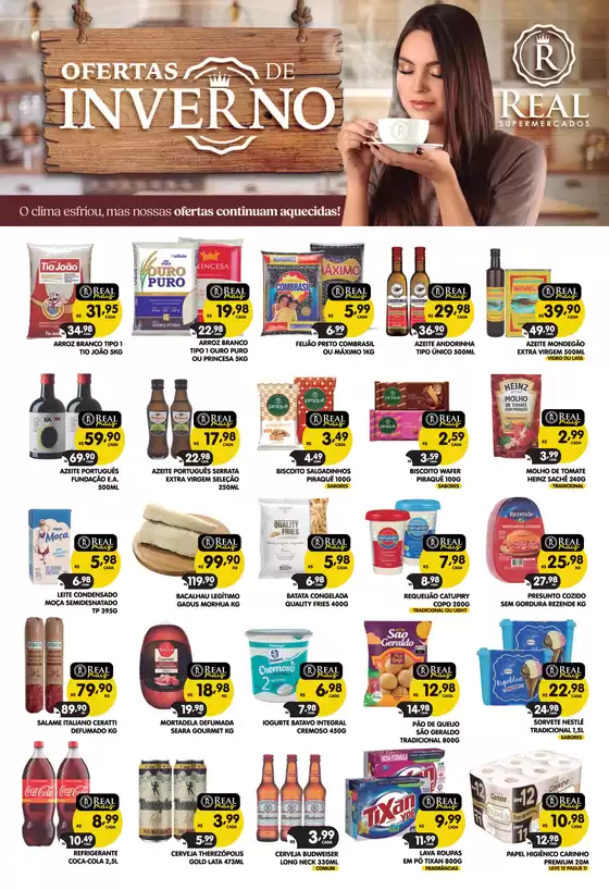 Catálogo Supermercados Real em Palmas - TO | Ofertas De Inverno | 2025-07-31T00:00:00.000Z - 2025-07-31T00:00:00.000Z
