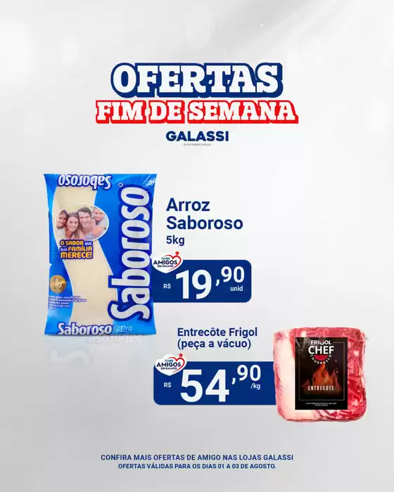 Catálogo Supermercados Galassi em Presidente Prudente | Ofertas Fim De Semana | 2025-08-01T00:00:00.000Z - 2025-08-03T00:00:00.000Z