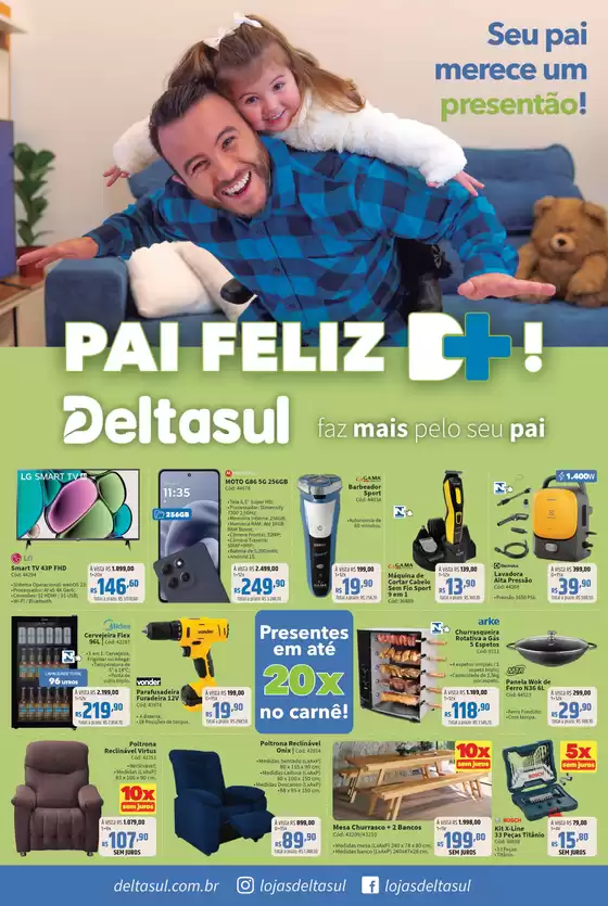 Catálogo Deltasul em Lages | Pai Feliz D+ | 2025-08-01T00:00:00.000Z - 2025-08-19T00:00:00.000Z