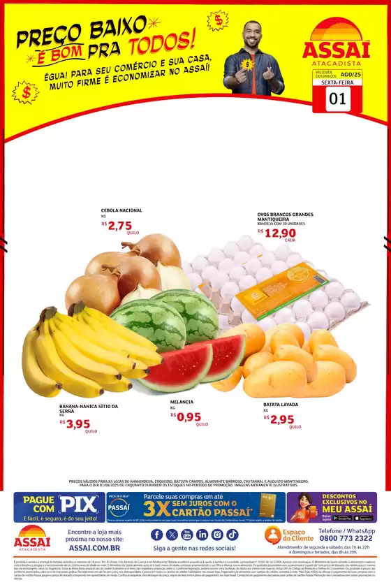 Catálogo Assaí Atacadista em Ananindeua | Ofertas e promoções atuais | 2025-08-01T00:00:00.000Z - 2025-08-01T00:00:00.000Z