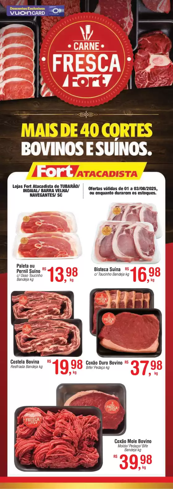 Catálogo Fort Atacadista em Igarassu | SC Fort Carne Fresca 01 a 03 AGO 25 Lojas Especiais | 2025-08-01T00:00:00.000Z - 2025-08-03T00:00:00.000Z