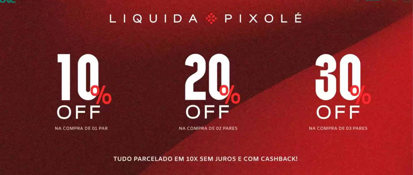 Catálogo Pixolé em Barra do Piraí | Ofertas Pixolé | 2025-08-04T00:00:00.000Z - 2025-09-04T00:00:00.000Z