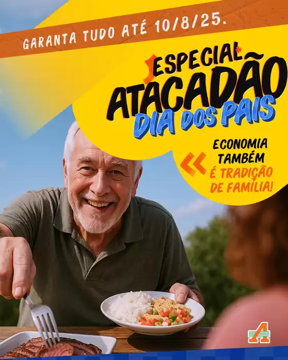 Catálogo Atacadão em Itá | Dia Dos Pais | 2025-08-04T00:00:00.000Z - 2025-08-10T00:00:00.000Z