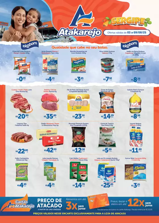 Catálogo Atakarejo em Orlândia | Ótima oferta para caçadores de pechinchas | 2025-08-03T00:00:00.000Z - 2025-08-09T00:00:00.000Z