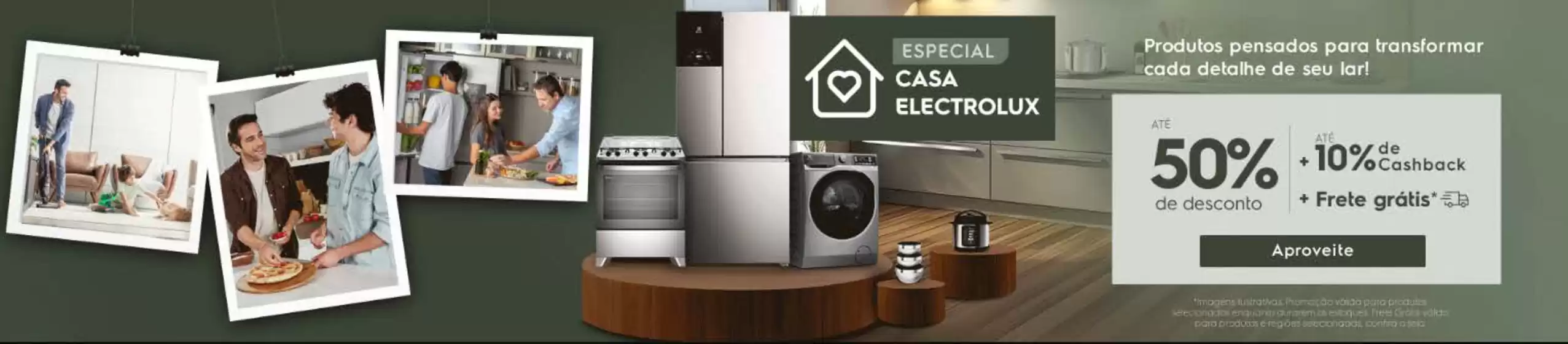 Catálogo Electrolux em Caiçara | Especial casa Electrolux ! | 2025-08-04T00:00:00.000Z - 2025-08-22T00:00:00.000Z