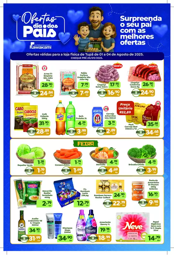 Catálogo Supermercados Kawakami em Vitor Meireles | Ofertas - Tupã | 2025-08-04T00:00:00.000Z - 2025-08-04T00:00:00.000Z