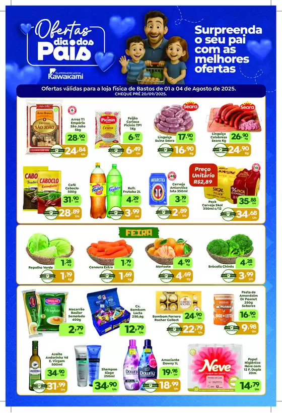 Catálogo Supermercados Kawakami em Vitor Meireles | Ofertas - Bastos | 2025-08-04T00:00:00.000Z - 2025-08-04T00:00:00.000Z