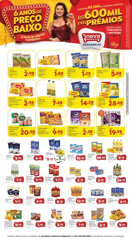Catálogo Novo Atacarejo em Arroio dos Ratos | Melhores ofertas para todos os caçadores de pechinchas | 2025-08-04T00:00:00.000Z - 2025-08-08T00:00:00.000Z