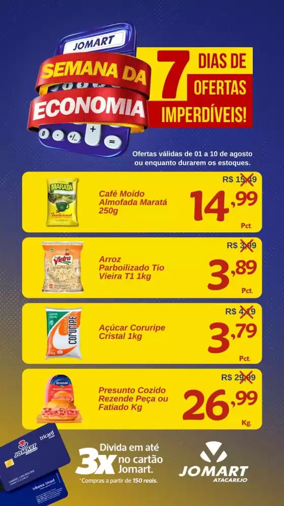 Catálogo Jomart Atacado em Manhuaçu | Semana Da Economia | 2025-08-05T00:00:00.000Z - 2025-08-10T00:00:00.000Z