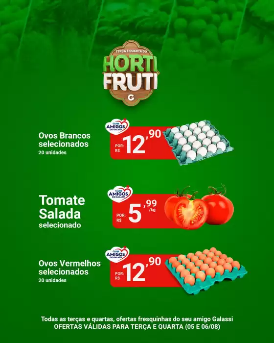 Catálogo Supermercados Galassi em Nova Friburgo | Terça E Quarta HortiFruti | 2025-08-05T00:00:00.000Z - 2025-08-06T00:00:00.000Z
