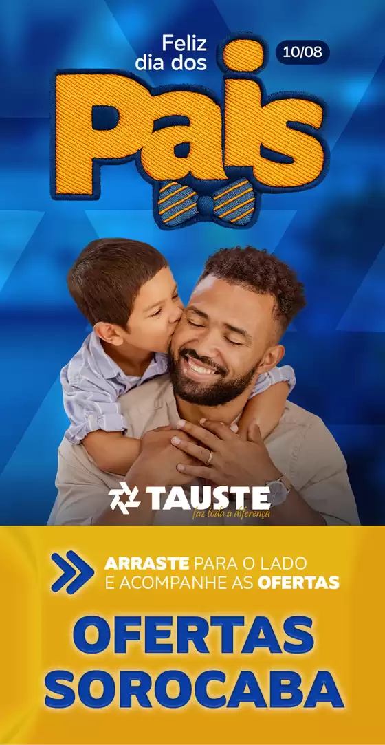Catálogo Supermercados Tauste em Sorocaba | Ofertas Tauste Sorocaba | 2025-08-05T00:00:00.000Z - 2025-08-10T00:00:00.000Z