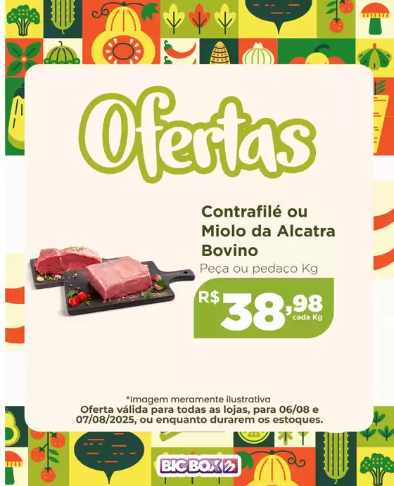 Catálogo Big Box em São João de Meriti | Ofertas e promoções atuais | 2025-08-06T00:00:00.000Z - 2025-08-07T00:00:00.000Z