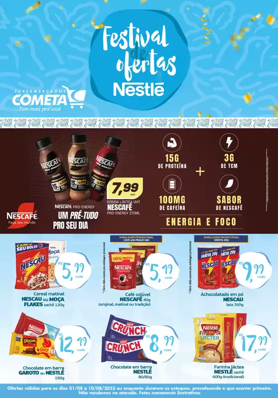 Catálogo Cometa Supermercados em São Francisco do Sul | Festival De Ofertas Nestlé  | 2025-08-07T00:00:00.000Z - 2025-08-10T00:00:00.000Z