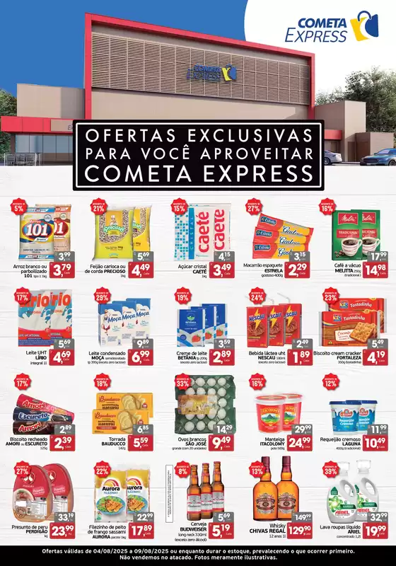 Catálogo Cometa Supermercados em São Francisco do Sul | Ofertas Exclusivas Para Voce | 2025-08-07T00:00:00.000Z - 2025-08-09T00:00:00.000Z