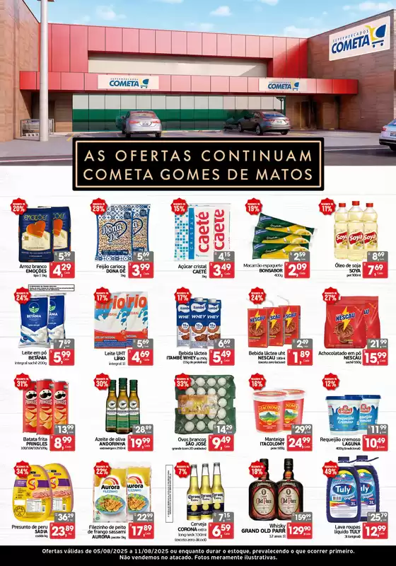 Catálogo Cometa Supermercados em São João da Boa Vista | As Ofertas Continuam Cometa Gomes De Matos | 2025-08-07T00:00:00.000Z - 2025-08-11T00:00:00.000Z