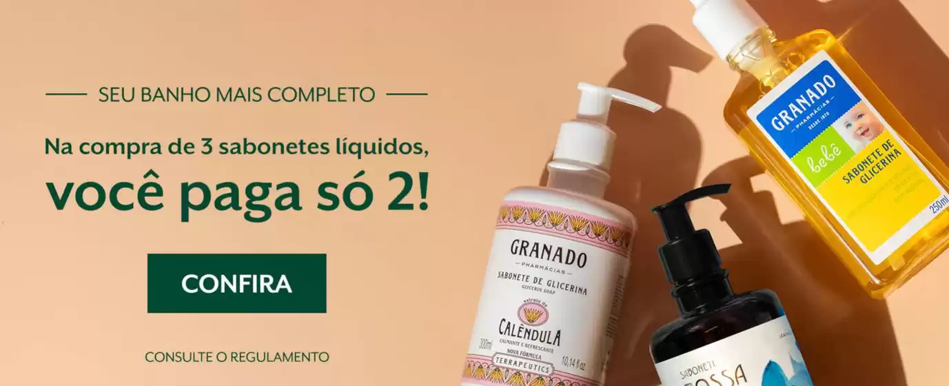 Catálogo Granado em Iporá | Seu banho mais completo ! | 2025-08-13T00:00:00.000Z - 2025-08-25T00:00:00.000Z