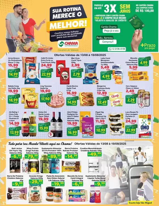 Catálogo Chama Supermercados em Serra Azul | Tabloide de Ofertas Supermercado Chama | 2025-08-13T00:00:00.000Z - 2025-08-19T00:00:00.000Z