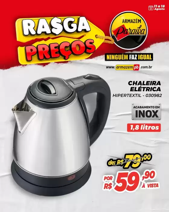 Catálogo Armazém Paraíba em Paranaguá | Grandes descontos em produtos selecionados | 2025-08-11T00:00:00.000Z - 2025-08-18T00:00:00.000Z