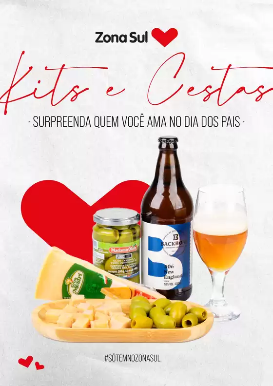 Catálogo Zona Sul em Rio de Janeiro | Catalogo Kits e Cestas de DIA DOS PAIS 2025 | 2025-08-13T00:00:00.000Z - 2025-12-31T00:00:00.000Z