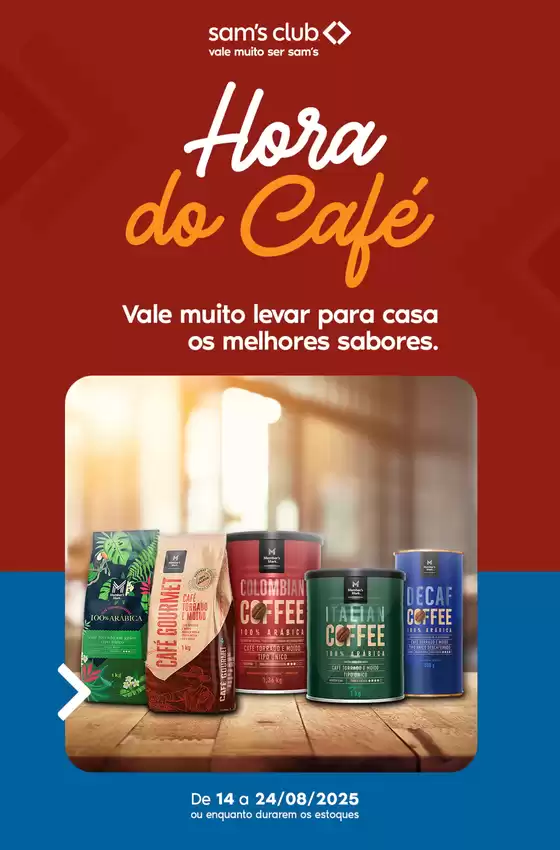 Catálogo Sam's Club em Riacho de Santana | Promoções especiais em andamento | 2025-08-15T00:00:00.000Z - 2025-08-24T00:00:00.000Z