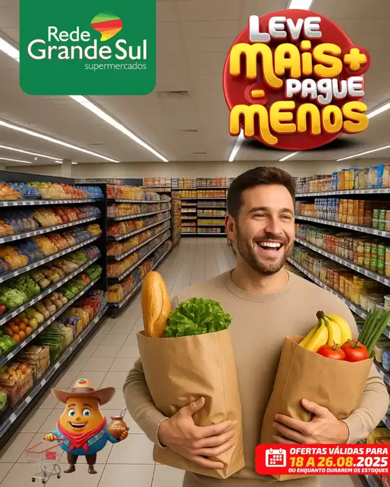 Catálogo Rede Grande Sul em Ceará-Mirim | Leve Mais Pague Menos | 2025-08-18T00:00:00.000Z - 2025-08-26T00:00:00.000Z