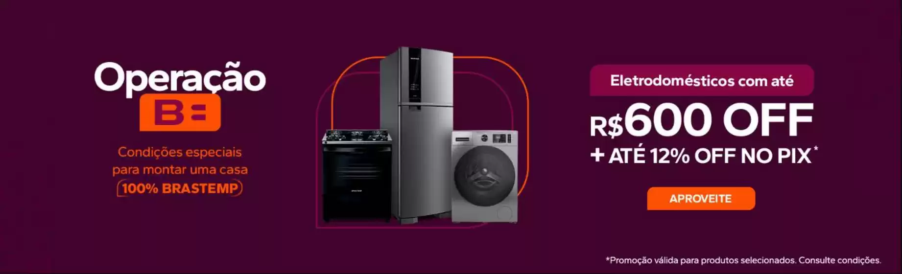 Catálogo Brastemp em Campos Novos | Brastemp promociones ! | 2025-08-21T00:00:00.000Z - 2025-08-29T00:00:00.000Z