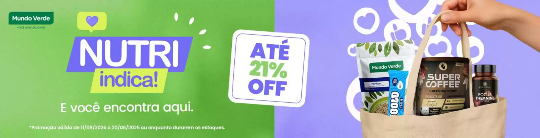 Catálogo Mundo Verde em Aquidauana | Nutri indica ! | 2025-08-21T00:00:00.000Z - 2025-08-22T00:00:00.000Z
