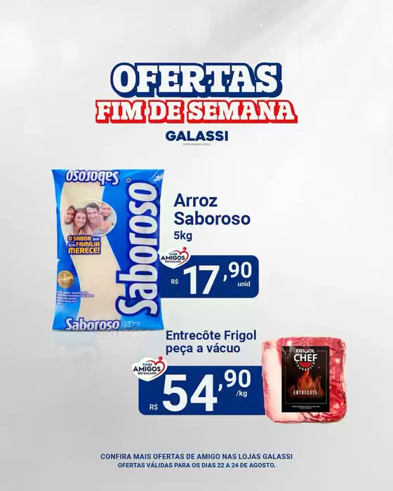 Catálogo Supermercados Galassi em Sertânia | Fim De Semana  | 2025-08-22T00:00:00.000Z - 2025-08-24T00:00:00.000Z