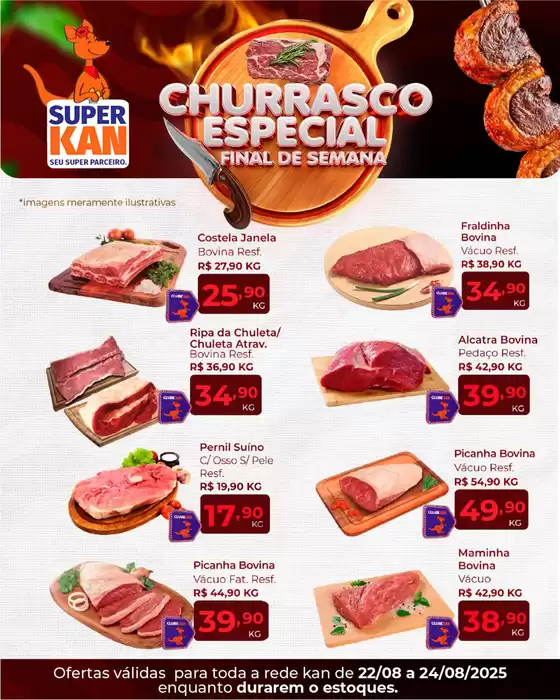 Catálogo Super Kan em Lajinha | Churrasco Especial Final De Semana | 2025-08-22T00:00:00.000Z - 2025-08-24T00:00:00.000Z