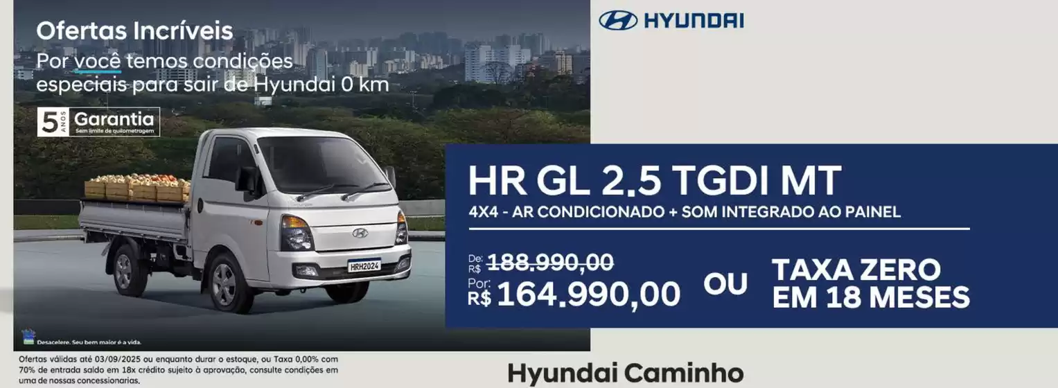 Catálogo Grupo Caminho em Padre Bernardo | Hyundai Caminho  | 2025-08-22T00:00:00.000Z - 2025-09-03T00:00:00.000Z