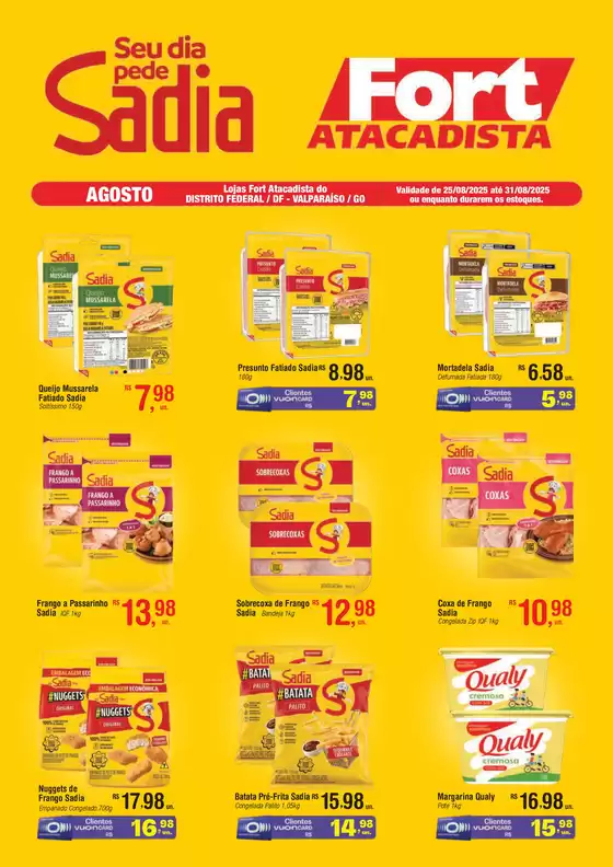 Catálogo Fort Atacadista em Brasília | DF Fort BRF 25 a 31 AGO 25 | 2025-08-25T00:00:00.000Z - 2025-08-31T00:00:00.000Z