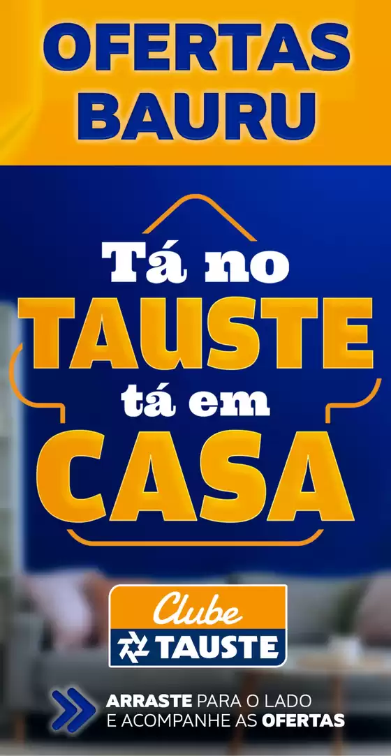 Catálogo Supermercados Tauste | Ofertas Tauste Bauru | 2025-08-26T00:00:00.000Z - 2025-08-28T00:00:00.000Z