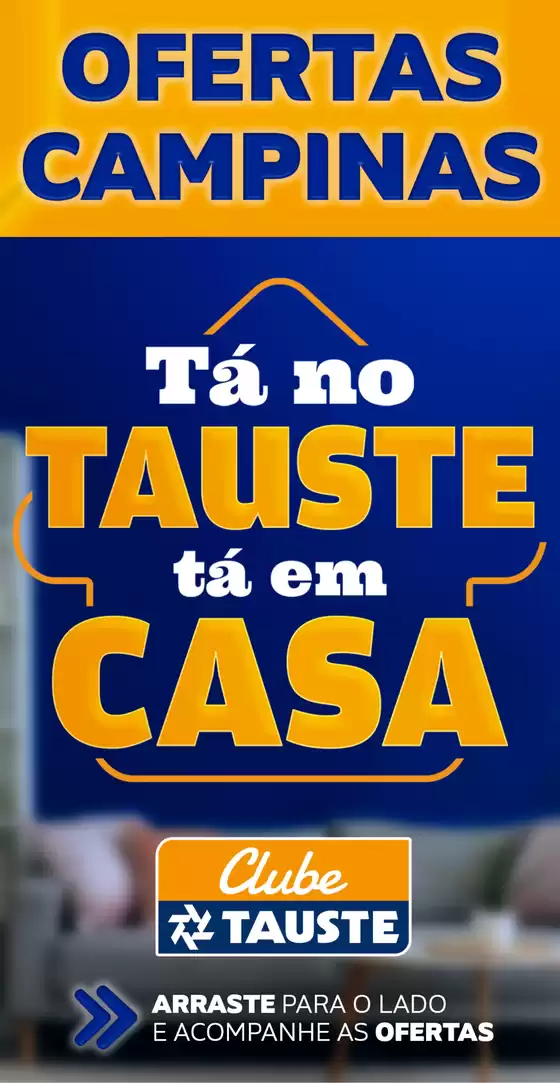 Catálogo Supermercados Tauste | Ofertas Tauste Campinas | 2025-08-26T00:00:00.000Z - 2025-08-28T00:00:00.000Z