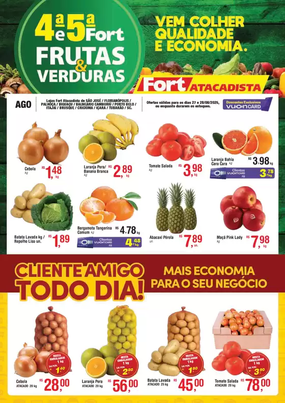Catálogo Fort Atacadista em Florianópolis | SC Fort FLV 4 e 5 27 e 28 AGO 25 Regional | 2025-08-27T00:00:00.000Z - 2025-08-28T00:00:00.000Z