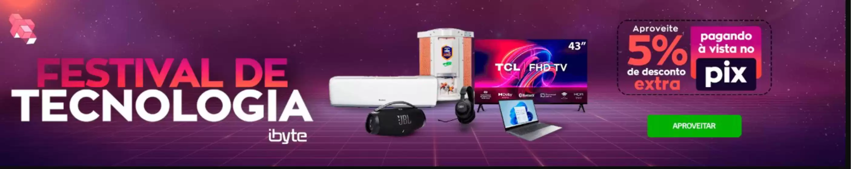 Catálogo Ibyte em Marabá | Festival de tecnologia ! | 2025-08-28T00:00:00.000Z - 2025-09-02T00:00:00.000Z