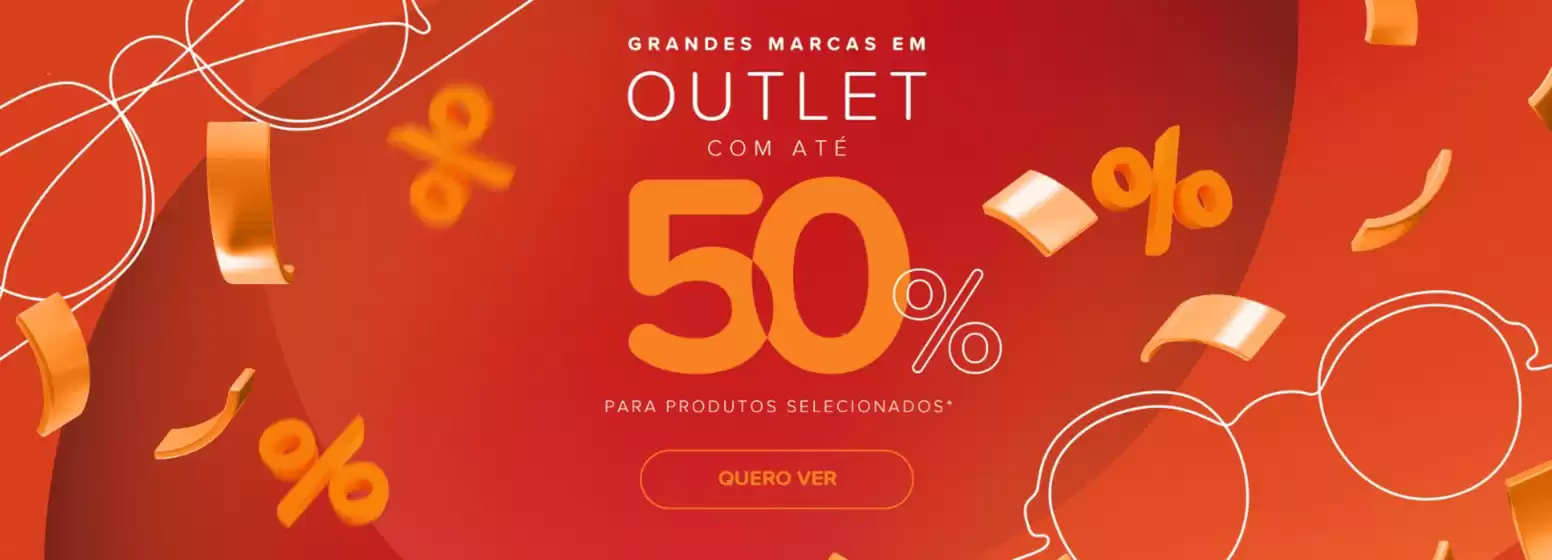 Grandes marcas em outlet com ate 50% para produtos selecionados!