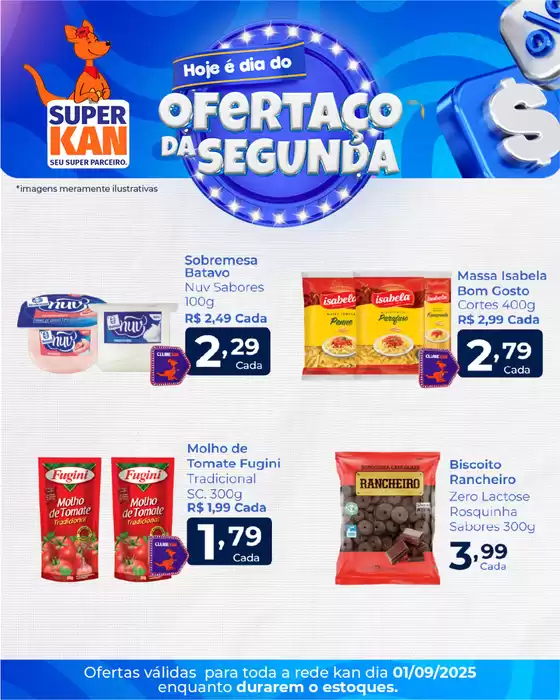 Catálogo Super Kan em Feira de Santana | Ofertaço Da Segunda | 2025-09-01T00:00:00.000Z - 2025-09-01T00:00:00.000Z