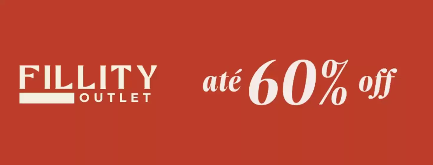 Catálogo Fillity | Até 60% Off | 2025-09-03T00:00:00.000Z - 2025-10-03T00:00:00.000Z